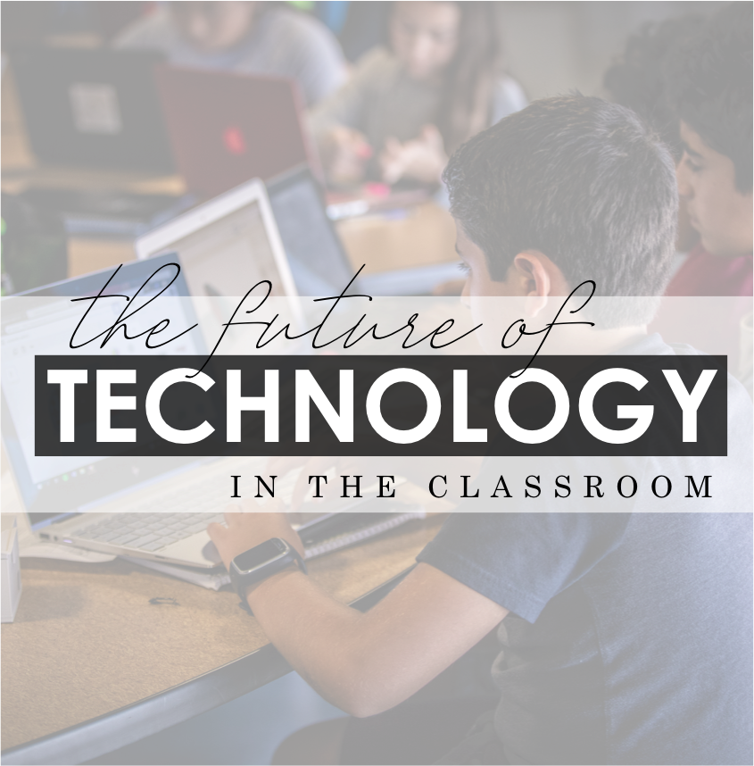 the-future-of-technology-in-the-classroom-a-perfect-blend