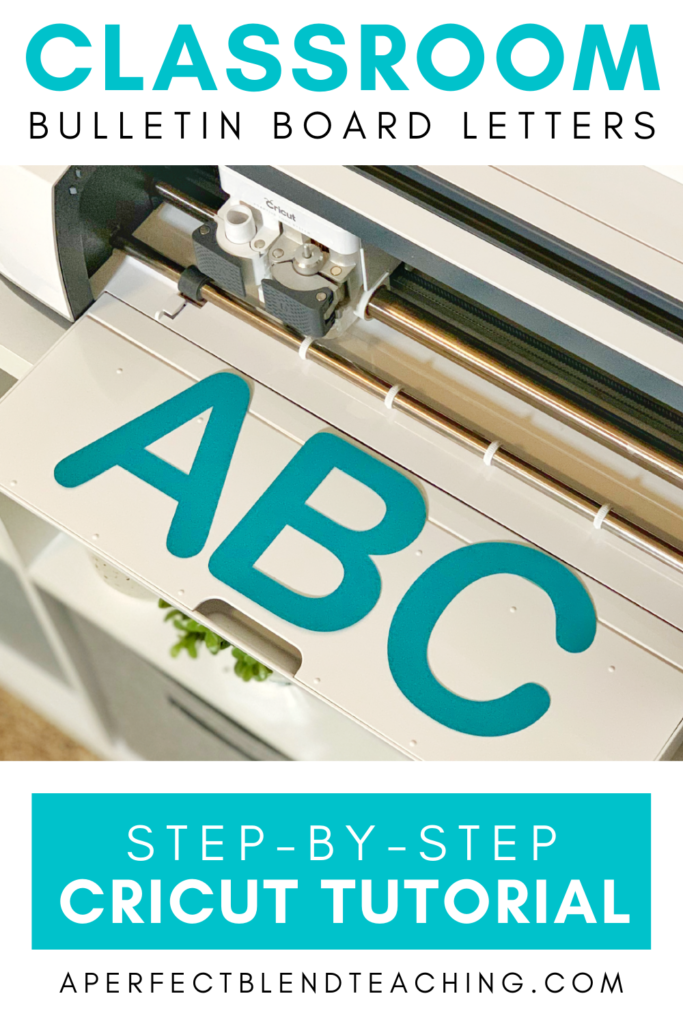 How to Cut Bulletin Board Letters with Cricut® - A Perfect Blend