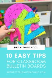 10 Easy Classroom Bulletin Board Tips - A Perfect Blend