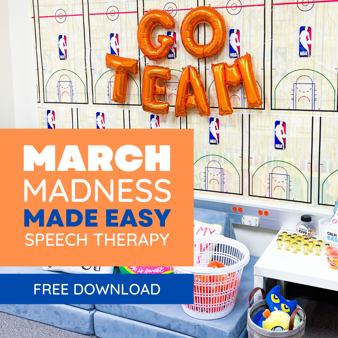 March Madness Made Easy for Speech Therapy